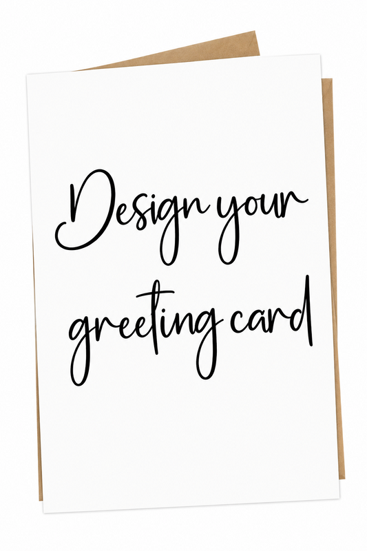Customized Greeting card ( Standard Delivery )